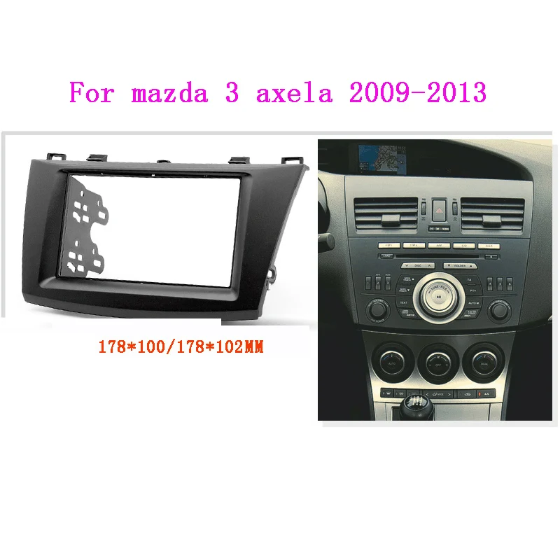 

2DIN Car Stereo Radio DVD Fascia frame Dash Panel Plate Trim Kit Frame Cover For Mazda 3 AXELA 2010-2013 car radio frame