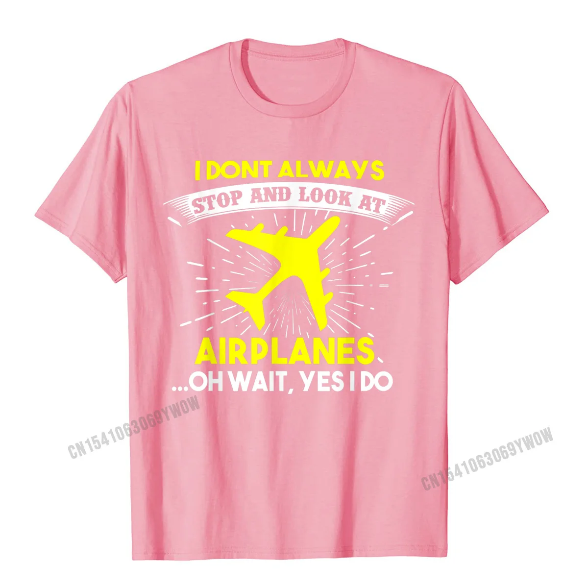 Camisa 100% Cotton Design Tees Fashionable Short Sleeve Men's T-Shirt Fitness Tight Summer Fall T Shirt Round Collar I Dont Always Stop And Look At Airplanes T-Shirt__526 pink