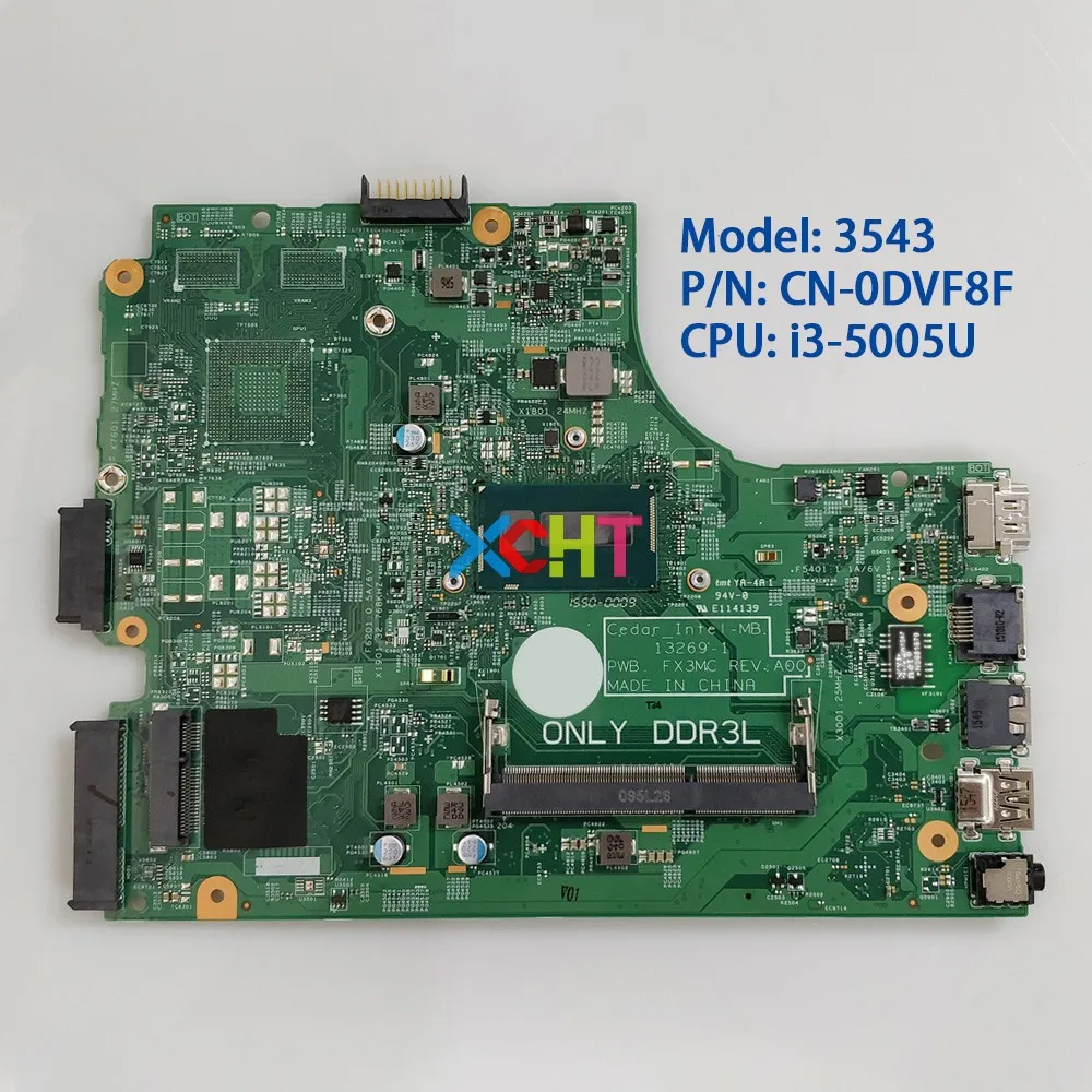 CN 0DVF8F 0DVF8F DVF8F w I3 5005U CPU 13269 1 DDR3L for Dell Inspiron 3443 3543 1
