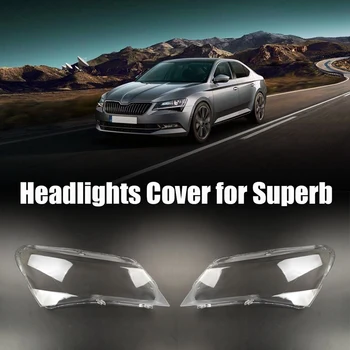 

Car Front head light lamp Cover for Skoda Superb 2016-2018 Headlight head light lamp Waterproof Clear Lens Auto Shell Cover Righ