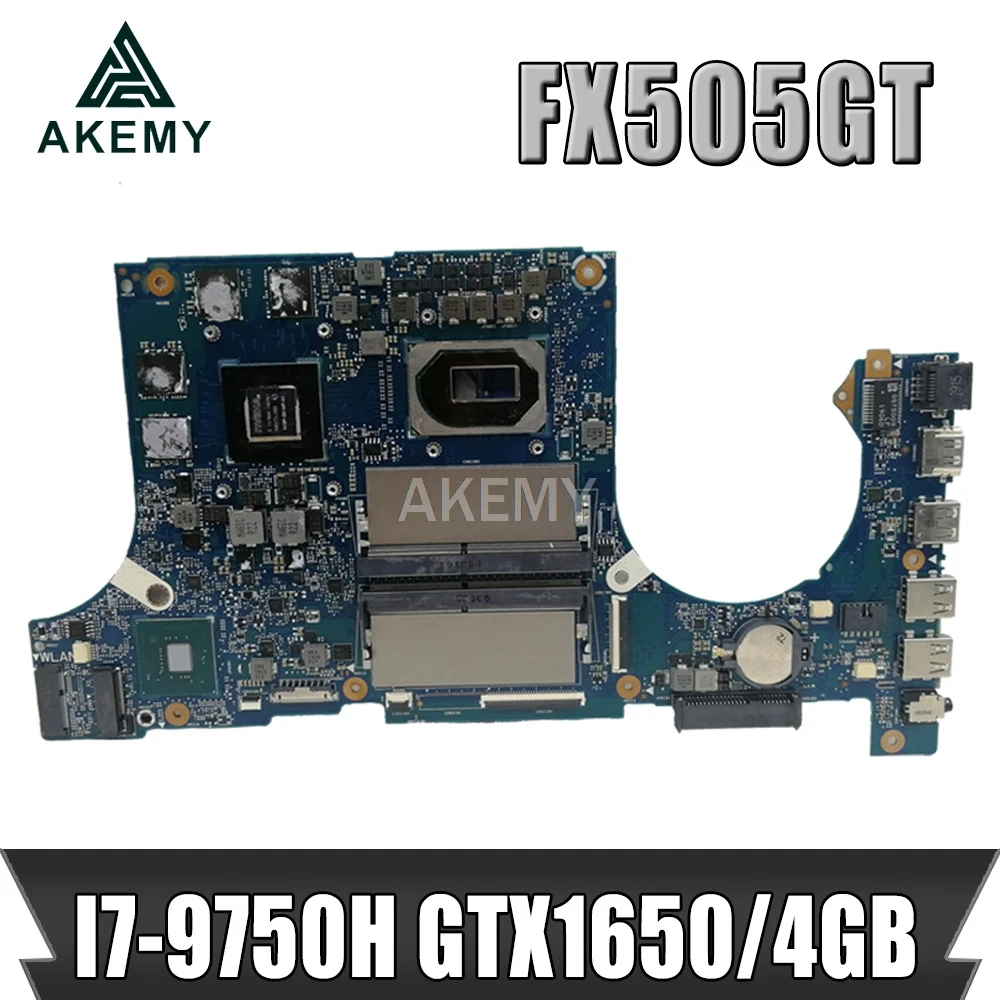 Akemy Motherboard For Asus TUF Gaming FX505G FX505GT FX95GT FX95GT9750 Laptop Mainboard I7-9750H GTX 1650/4GB GDDR5 | Компьютеры и
