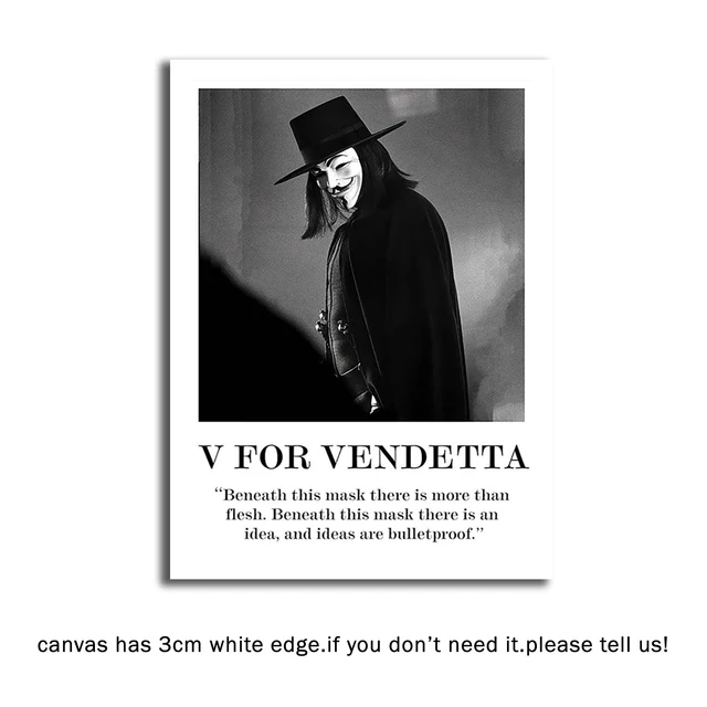 Affiche Murale V Pour Vendetta Citation Art Mural De Motivation Art De Visage Humoristique Imprimes Vendetta Art De Bureau Aliexpress