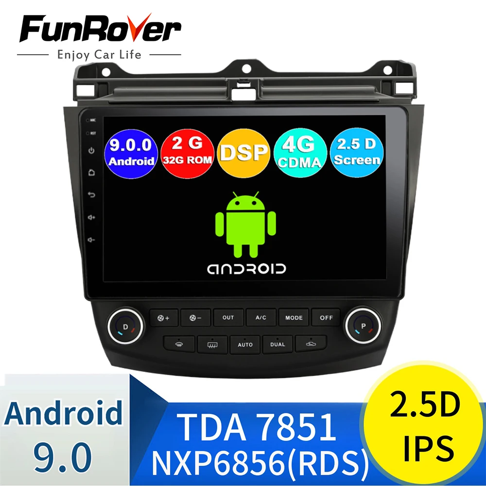  FUNROVER 2.5D+IPS android 9.0 car radio player dvd For Honda Accord 7 2003-2007 car dvd multimedia 