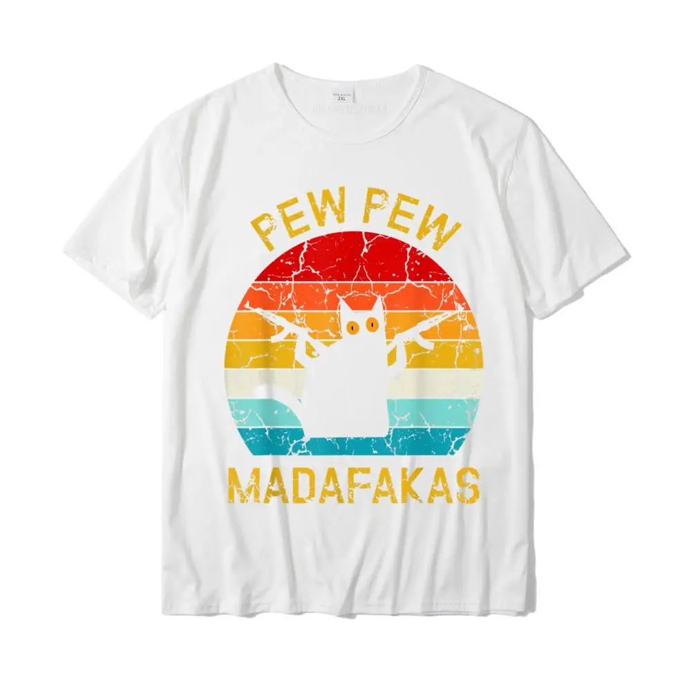 O-Neck Casual 100% Cotton Fabric Men T Shirts Design Short Sleeve Tops T Shirt Dominant Casual Clothing Shirt Free Shipping Pew Madafakas Pew Guns Funny Black Cat Retro Vintage T-Shirt__MZ17549 white