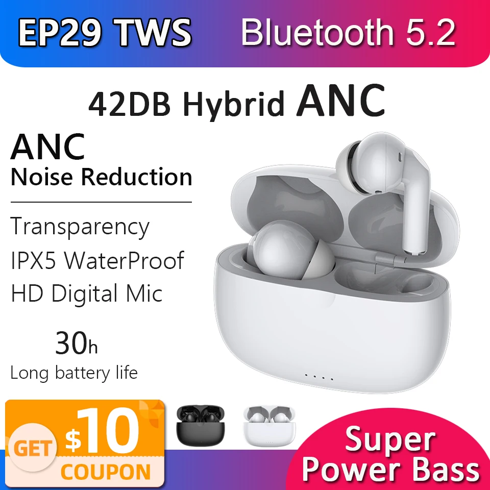 EP29 TWS Active Noise Cancelling TWS Earbuds 42dB ANC 30 DECEBEL Bluetooth 5.2 Earphone Depth Feedforward + Feedback Hybrid ANC