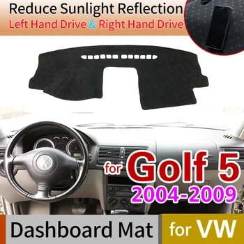 

for Volkswagen VW Golf 5 MK5 2004-2009 Anti-Slip Mat Dashboard Cover Pad SunShade Dashmat Carpet Car Accessories 2015 2016 2018