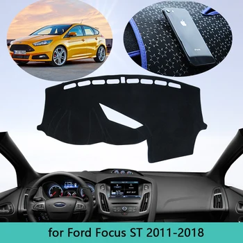 

Sunshade Dashmat Protect Carpet Accessories for Ford Focus ST 2011~2018 Anti-dirty Mat Dashboard Pad 2012 2013 2014 2015 2016