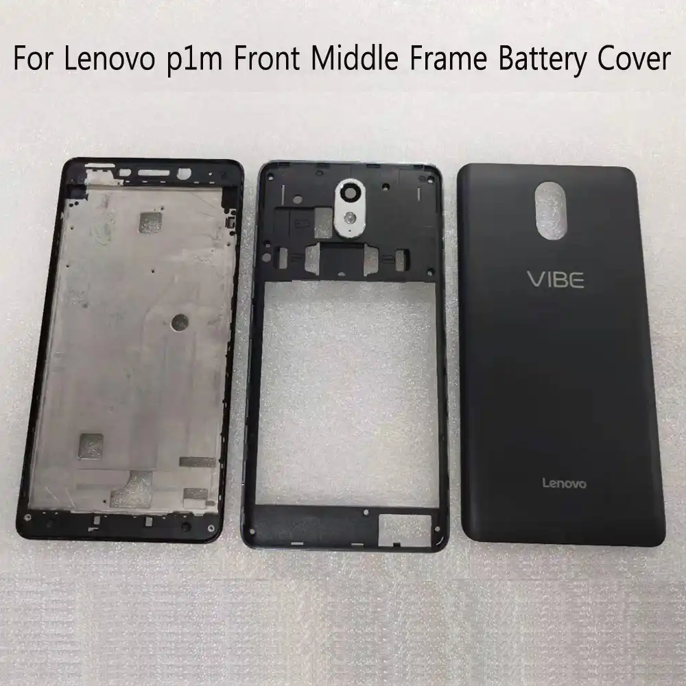 Housing For Lenovo P1m Front Frame Middle Frame Battery Door Back Cover With Camera Lens Without Power Volume Buttons Mobile Phone Housings Frames Aliexpress