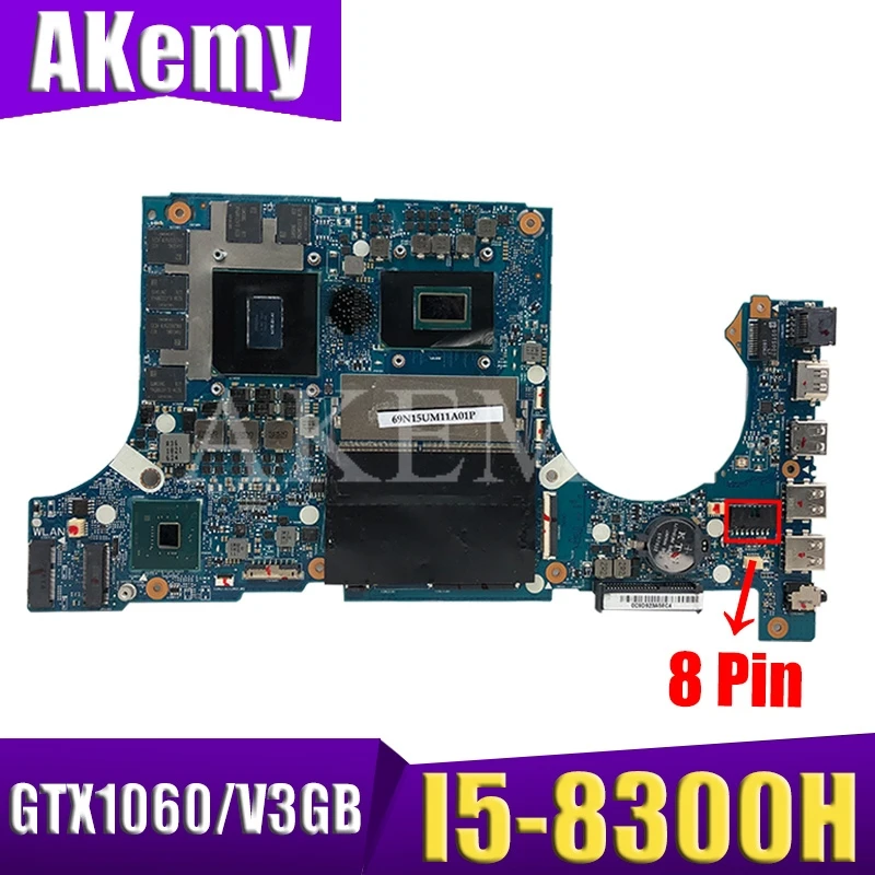 Akemy Moederbord Voor Asus Tuf Gaming FX86FM8300 FX86FM 15.6 Inch Laptop Moederbord Originele Moederbord I5-8300H Gtx 1060-V3GB Akemy Moederbord Voor Asus Tuf Gaming FX86FM8300 FX86FM 15.6 Inch Laptop Moederbord Originele Moederbord I5-8300H Gtx 1060-V3GB