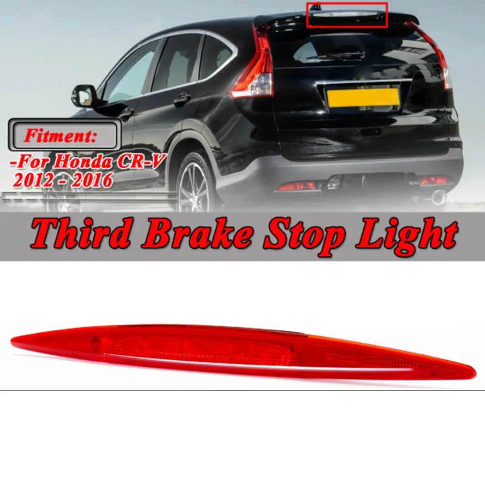 Rear High Mount Brake Lights Red Tail Light Lamp For Honda CR V CRV