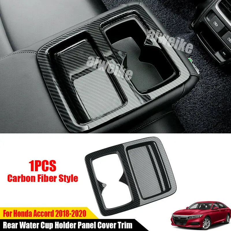 

Carbon Fiber Rear Water Cup Holder Panel Cover Trim For Honda Accord 2018 2021 Car modification Auto parts