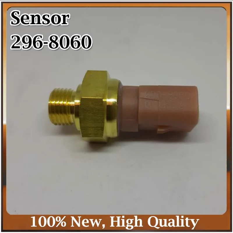 

E336D E345D High Quality Oil Pressure Sensor 296-8060 296-8060 For Caterpillar Excavator C7 C9