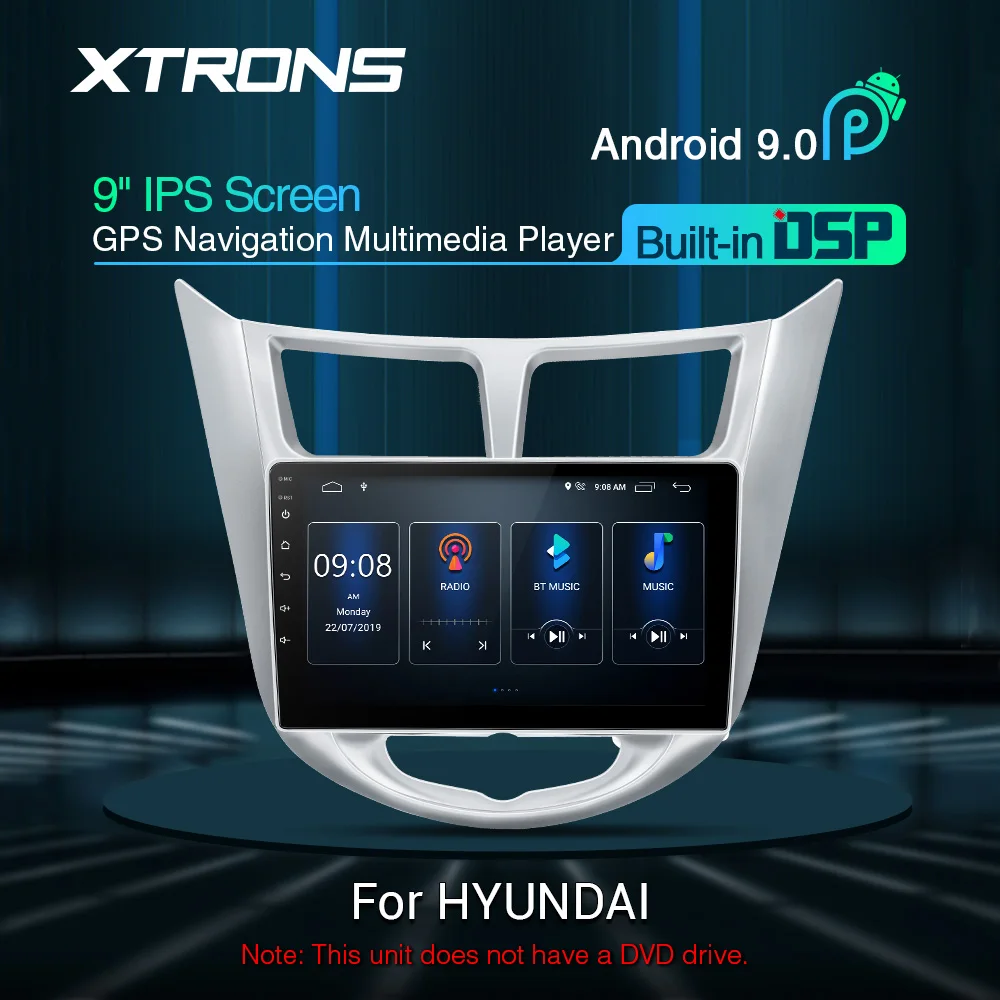 

XTRONS 9'' IPS Android 9.0 DSP GPS Multimedia Stereo Radio Player for Hyundai i25 i 25 Verna Solaris Accent Grand Avega NO DVD