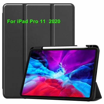 

Case For iPad Pro 11" 2020 With Pencil Holder PU Leather Front Cover Silicone Soft Back Smart Case For iPad Pro 11 inch 2020