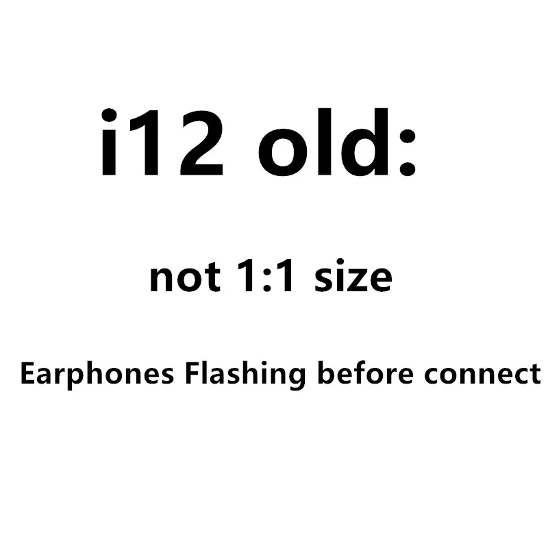i12 old TWS I12pro не w1 чип Беспроводной Bluetooth гарнитуры i12 TWS pk i10 i12 i200 i9000 TWS для iPhone Android i12 TWS - Цвет: i12 old