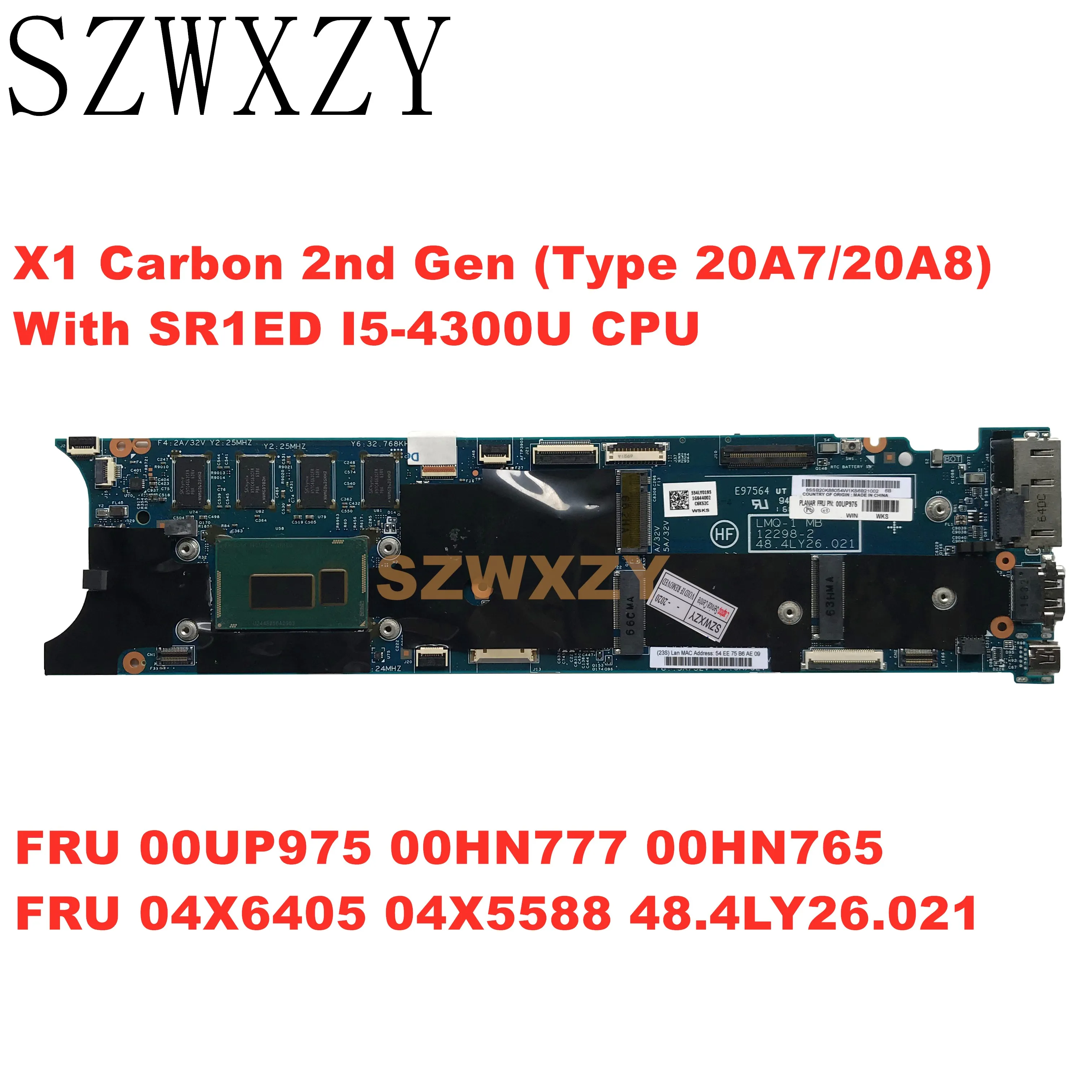 Для Lenovo X1 углерода 2nd Gen (тип 20A7/20A8) Материнская плата ноутбука I5-4300U 00UP975 00HN777 00HN765