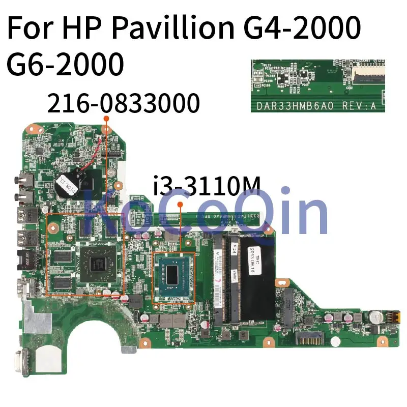 DAR33HMB6A0 для HP павильон G4-2000 G6-2000 SR0N2 I3-3110M 216-0833000 ноутбук материнская плата |