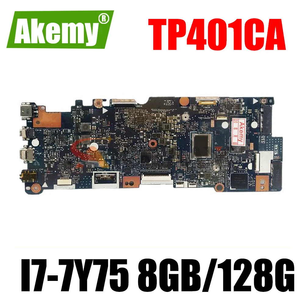 New TP401CA notebook mainboard For Asus VivoBook Flip 14 TP401C TP401CAE laptop motherboard I7-7Y75 8GB / 128G | Компьютеры и офис