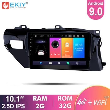 

EKIY 10.1'' Android 9.0 Car Radio For Toyota Hilux 2016 2017 2018 Right Hand Multimedia Player GPS Navigation 4G Modem WiFi BT