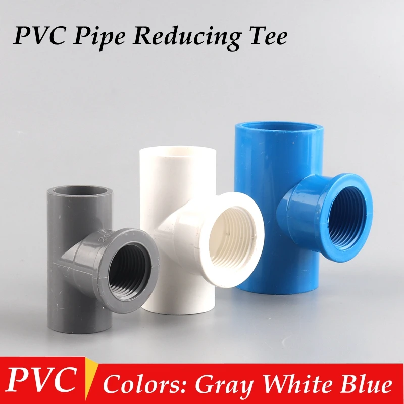 2pcs 1 2 3 4 1inch Pvc Female Thread Tee Connector Water Supply Tube Joint Garden Irrigation Pipe Fittings Reducer Adapter Garden Water Connectors Aliexpress