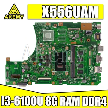 

AKEMY X556UAM original mainboard For Asus X556UA X556UQK X556UQ X556UB X556UJ X556UF X556UV DDR4 8GB i3-6100U Laptop motherboard