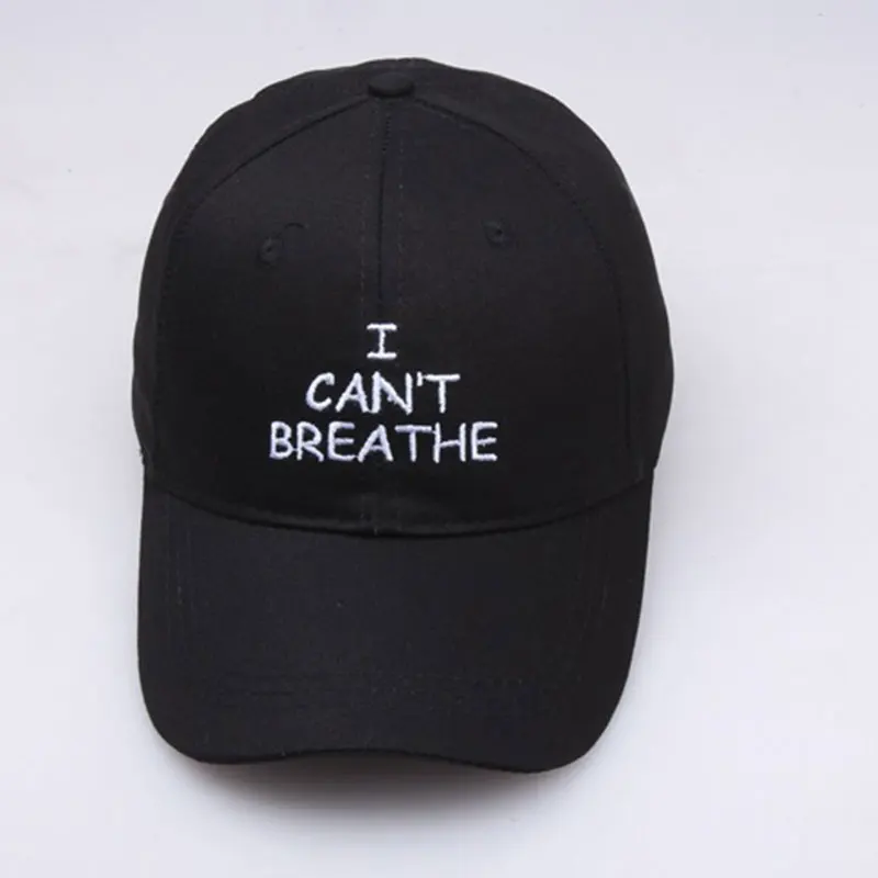 

I Can't Breathe Baseball Caps Sunhat Sports Sunscreen Creative Casual Embroidery Hats Inscription Adjustable Caps Black Color
