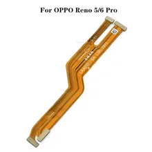 Ruban Original pour carte mère OPPO Reno 5 6 Pro, connecteur de carte mère LCD, transfert de données, remplacement de câble flexible=