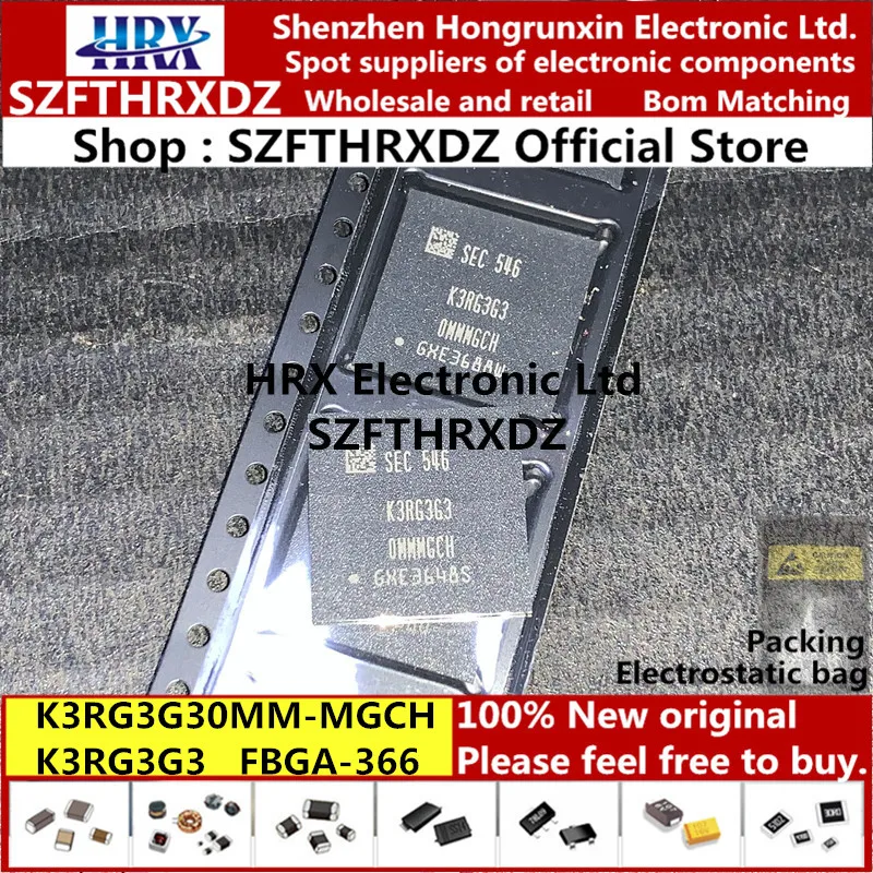 K3RG3G30MM-MGCH FBGA366 K3RG3G3 FBGA-366 K3RG3G3OMM-MGCH(1PCS-2PCS-5PCS-10PCS