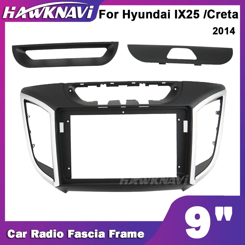 Автомобильная рама Hawknavi 9 дюймов для Hyundai IX25 Creta 2014 автомобильная аудиопанель