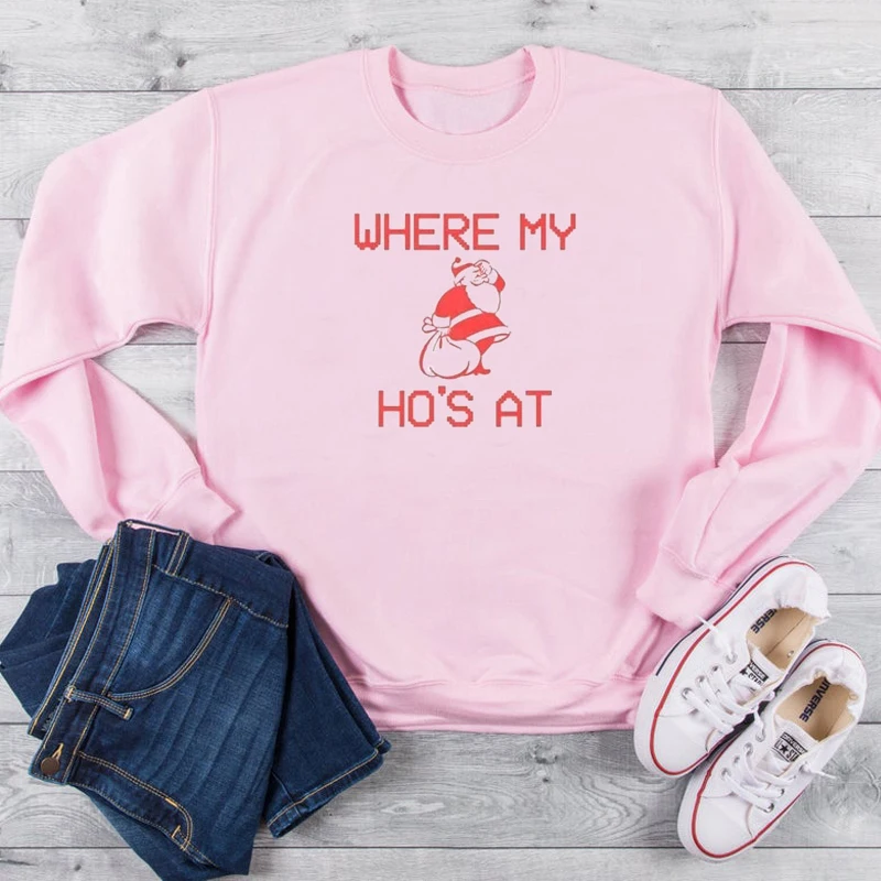 Where My Hos At Funny Red Letter Рождественский подарок Модный Графический хлопковый женский свитер Kawaii Женский пуловер рубашка с длинными рукавами