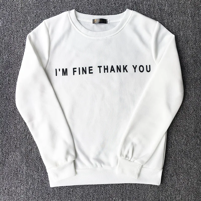 Толстовки с капюшоном с надписью «I'm Fine thank you», свитшоты в европейском стиле,, женская повседневная одежда в стиле Харадзюку, в стиле панк, одежда для девочек в Корейском стиле - Цвет: Белый