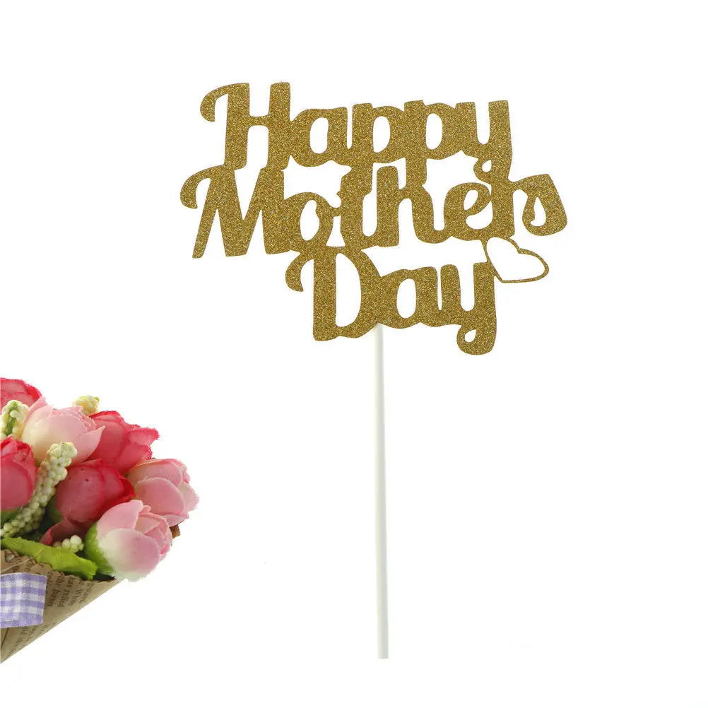 

1X Happy Mother 's Day Cake Topper Cupcake Picks Sticks For Mom Day Gifts Gold Celebration Party Cake Decoration Supplies