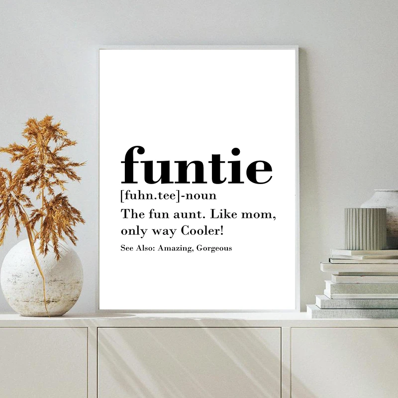 Funtie Definition Dictionary Typography Art Print Modern Minimalist Poster  Funny Cool Aunt Quote Canvas Painting Home Room Decor|Painting &  Calligraphy| - AliExpress