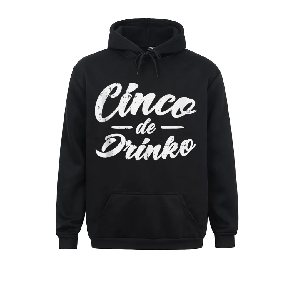 

Men Warm Hoodies Thanksgiving Day Sweatshirts Winter Long Sleeve Cinco De Drinko Funny Mexican Cinco De Mayo 2020 Clothes