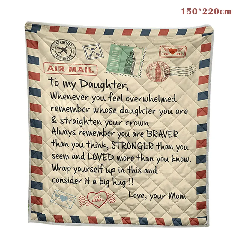 

To My Daughter Message Letter Quilt Blanket 3D Digital Print Flannel Blanket Quilts for Home Bed Sofa 150X200/150X220cm TB