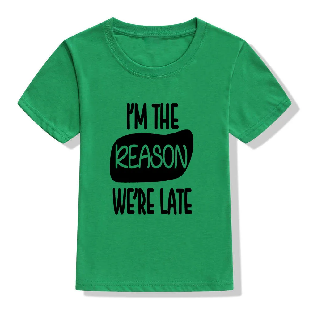 Детская футболка с надписью «I'm The Reason We're Late» летняя футболка с короткими рукавами для мальчиков и девочек, одежда для малышей забавные модные футболки