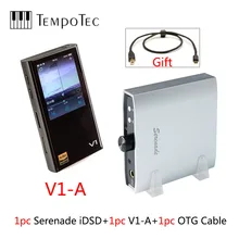 Mp3-плееры, V1-A+ Serenade iDSD+ OTG кабель, TempoTec HIFI PCM& DSD 256 поддержка Bluetooth LDAC AAC APTX IN& OUT USB DAC