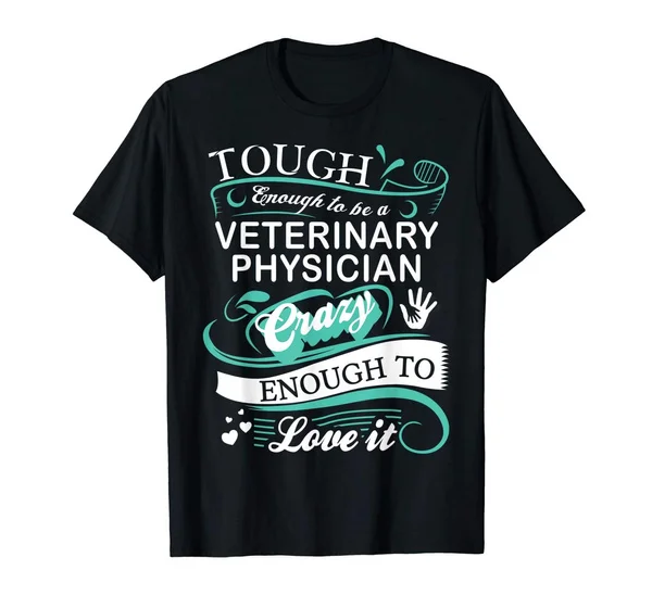 Tough Veterinary Physician Funny Inspirational Quote Short Sleeve T ...