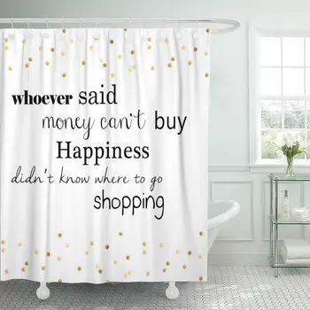 

Quote Text Funny Quotation on Gold Confetti Chanel Retail Shower Curtain Waterproof Polyester Fabric 60 x 72 Inches with Hooks