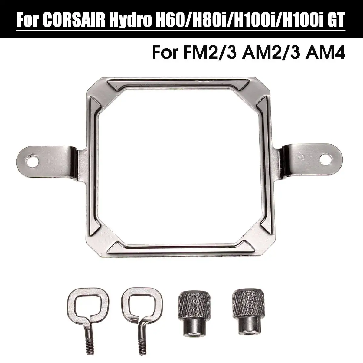 

LEORY CPU Cooling Mounting Bracket Kit FM2/3 AM2/3 AM4 Cooler Assembly Tool Set For CORSAIR Hydro Series H60/H80i/H100i/H100i GT