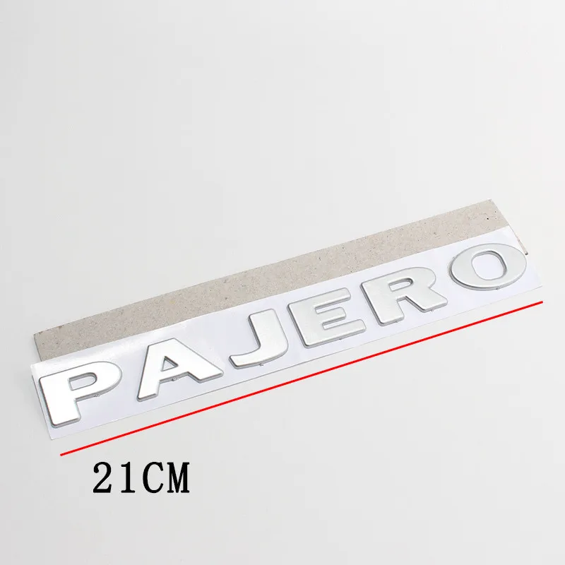 [Хорошее качество] 2 шт. автомобильный Стайлинг ABS 21 см Буква PAJERO эмблема задний хвост багажник значок Автомобильный капот стикер логотипов для V31 V32 V33 V43