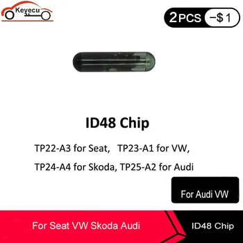 

KEYECU ID48 Glass Chip CAN (A1) TP23 for VW, (A2) TP25 for AUDI, (A3) TP22 for Seat, (A4) TP24 for Skoda Car Key Chip