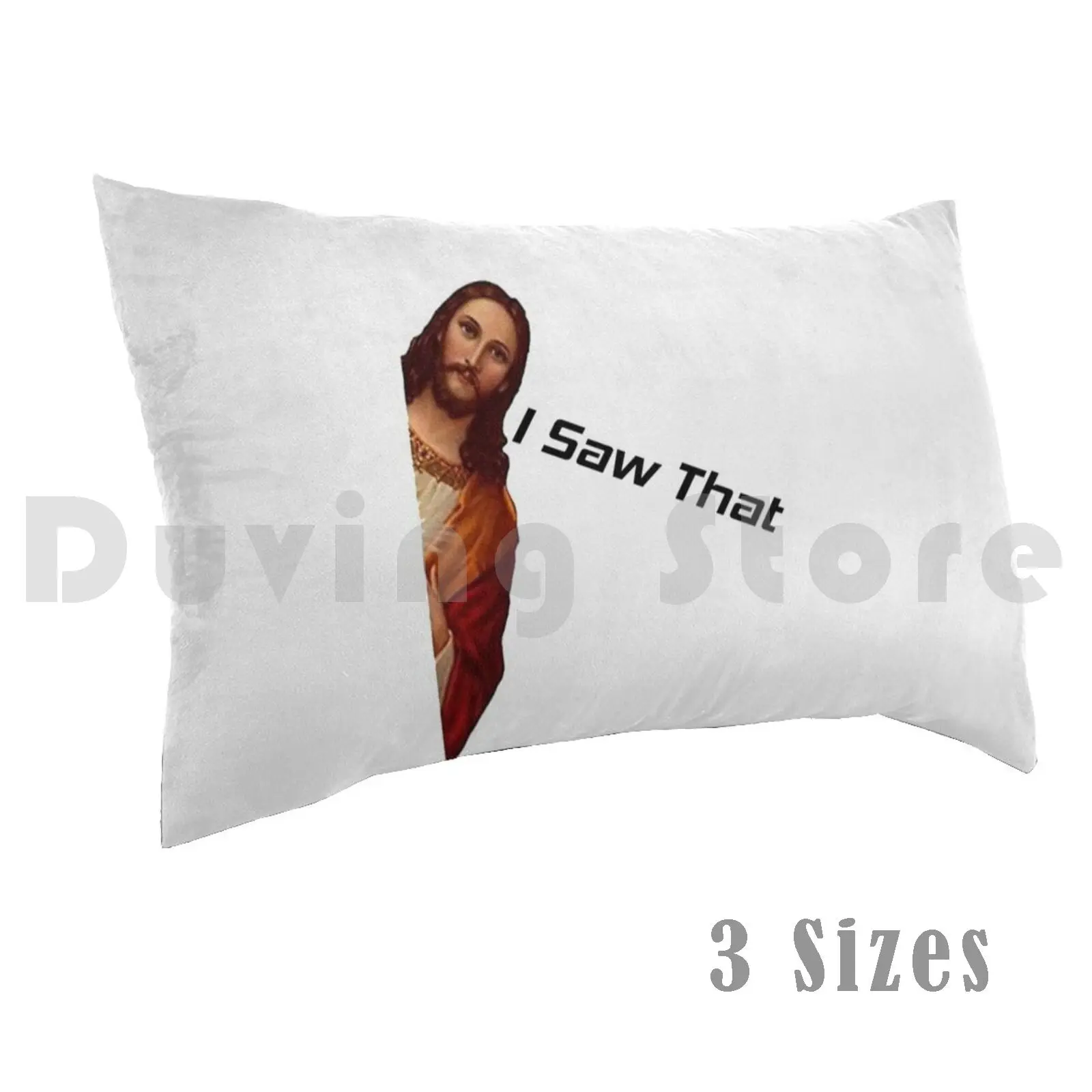 

I Saw That Pillow Case Printed 50x75 Jesus Meme Watching Jesus Jesus Watching Funny Cute God Religion Simple