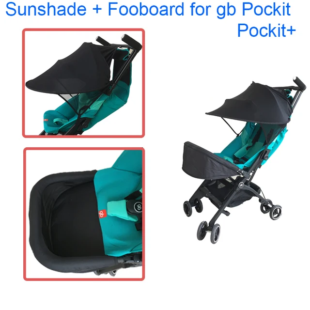 Baby Stroller Accessories Extend Foot Board ; Sun Shade for Goodbaby Pockit+ GB Pockit Stroller (not for all city)