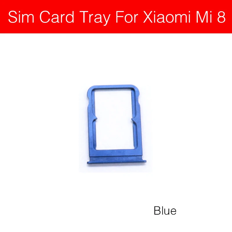 Держатель лотка для sim-карты для Xiaomi mi 8 SE Lite mi 8 Youth mi 8 Youth mi cro SD Reader Адаптер для ремонта карт запасные части - Цвет: Blue Mi 8