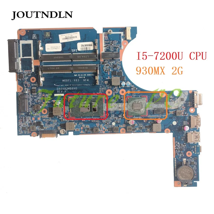Материнская плата JOUTNDLN для ноутбука HP PROBOOK 450 470 G4 907714 601 001 501 DA0X83MB6H0 W/ I5 7200U CPU 930MX