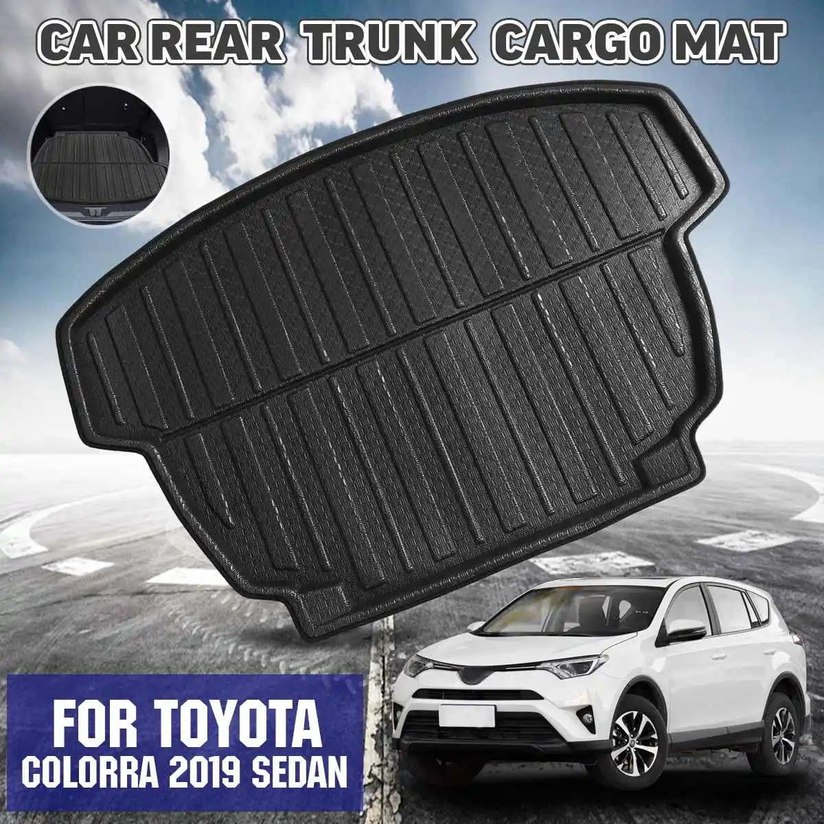 

Hot New Car Cargo Liner Boot Tray Rear Trunk Cover Matt Mat Floor Carpet Kick Pad For Toyota For Corolla Sedan models 2019