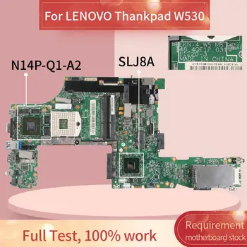 

Laptop motherboard For LENOVO Thankpad W530 Notebook Mainboard 11220-3 SLJ8A N14P-Q1-A2 DDR3