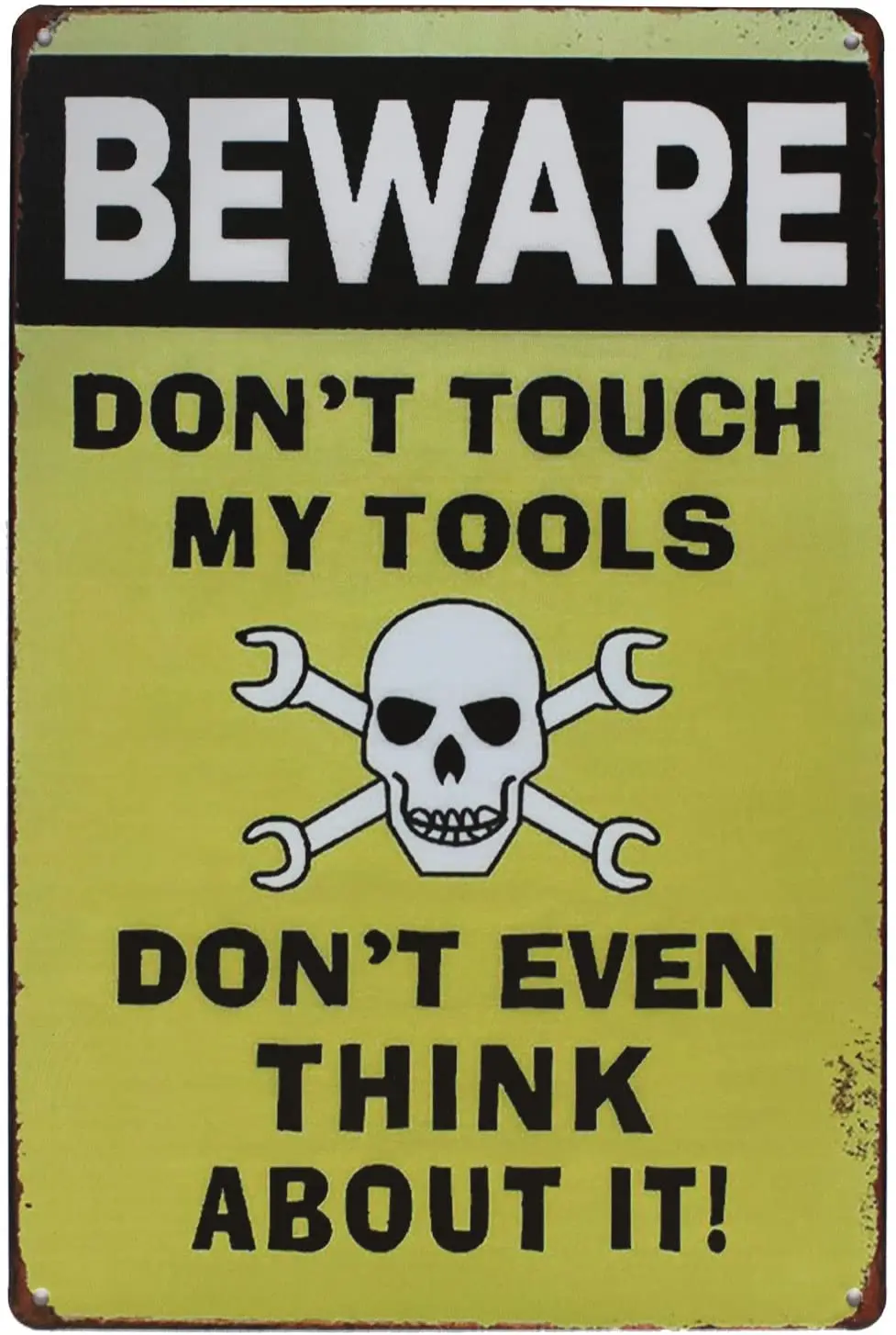 Beware Don't Touch My Tools Even Think About It Metal Sign Slogan Art Decoration Vintage Pr Garage House | Дом и сад
