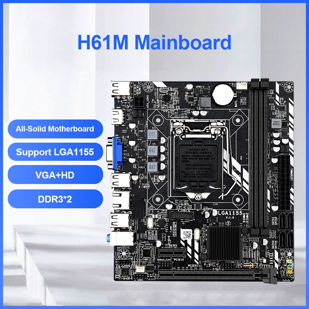 H61M LGA 1155 Материнская плата для Intel Core i7/i5/i3/Pentium/Celeron материнская SATA2.0 LGA1155 DDR3 PCIE 8X VGA